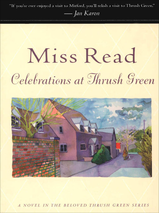 Title details for Celebrations at Thrush Green by Miss Read - Available